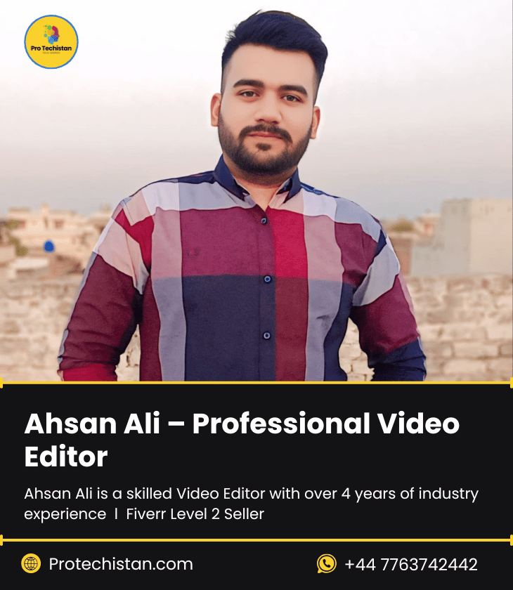 Ahsan Ali – Video Editor