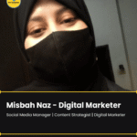 Misbah Naz – Digital Marketer