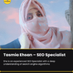 Tasmia Ehsan – SEO Specialist