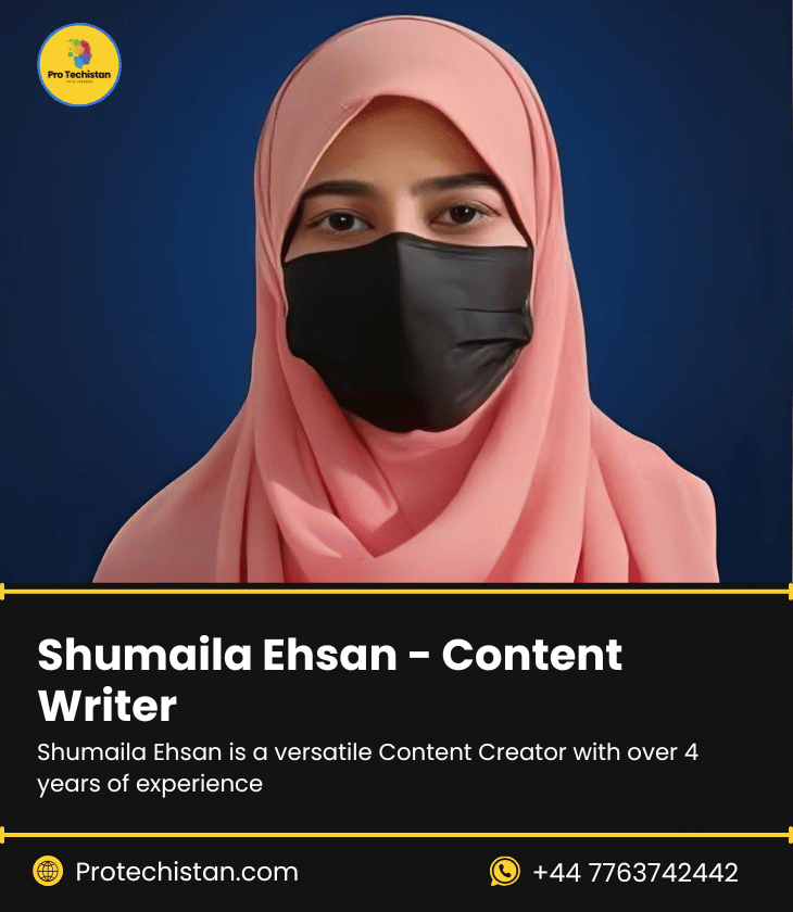 Shumaila Ehsan Content Writer